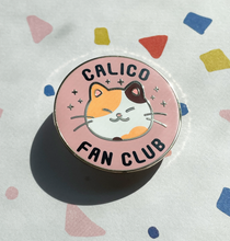 Load image into Gallery viewer, Calico Cat Fan Club Hard Enamel Pin