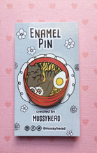 Load image into Gallery viewer, Ramen Cat Hard Enamel Pin - mussyhead