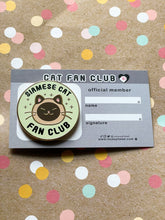 Load image into Gallery viewer, Siamese Cat Fan Club Hard Enamel Pin
