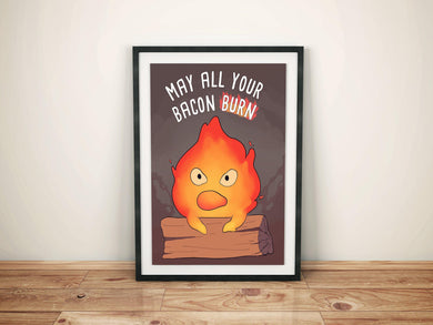 8.5 x 11 Calcifer Print | May all your bacon burn | HMC print - mussyhead